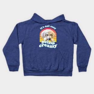 It's Not Easy Being Creamy - English Cream Golden Retriever Kids Hoodie